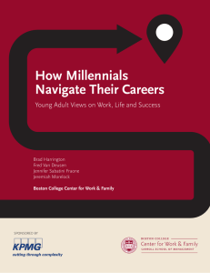 How Millennials Navigate Their Careers Brad Harrington