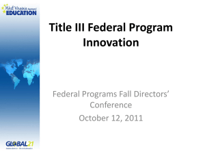 Title III Federal Program Innovation Federal Programs Fall Directors’ Conference
