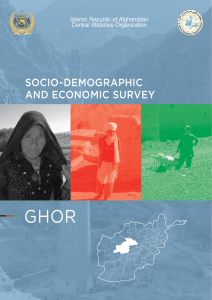 GHOR SOCIO-DEMOGRAPHIC AND ECONOMIC SURVEY Islamic Republic of Afghanistan