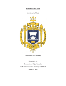 Middle States: Self-Study Institutional Self-Study United States Naval Academy Submitted to the