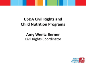 USDA Civil Rights and Child Nutrition Programs Amy Wentz Berner Civil Rights Coordinator