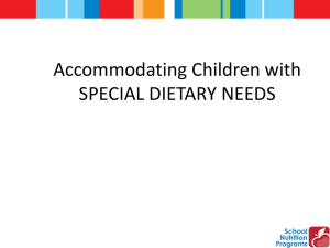 Accommodating Children with SPECIAL DIETARY NEEDS