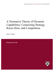 A Normative Theory of Dynamic Capabilities: Connecting Strategy, Know-How, and Competition