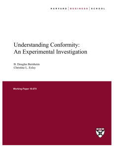 Understanding Conformity: An Experimental Investigation  B. Douglas Bernheim
