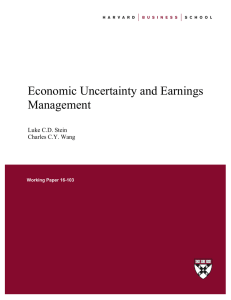 Economic Uncertainty and Earnings Management  Luke C.D. Stein