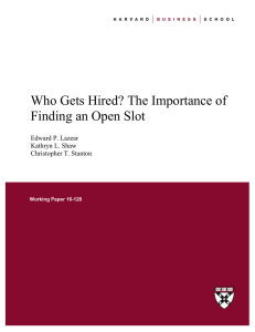 Who Gets Hired? The Importance of Finding an Open Slot