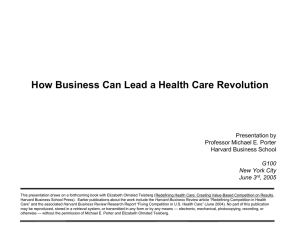 How Business Can Lead a Health Care Revolution Presentation by