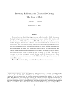 Excusing Selfishness in Charitable Giving: The Role of Risk Christine L. Exley