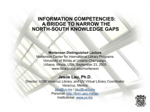 INFORMATION COMPETENCIES: A BRIDGE TO NARROW THE NORTH-SOUTH KNOWLEDGE GAPS