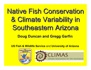 Native Fish Conservation &amp; Climate Variability in Southeastern Arizona