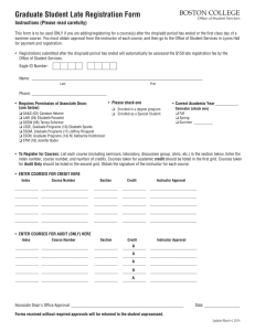 Graduate Student Late Registration Form BOSTON COLLEGE Instructions (Please read carefully)