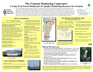 The Vermont Monitoring Cooperative LYE BROOK WILDERNESS AREA MOUNT MANSFIELD