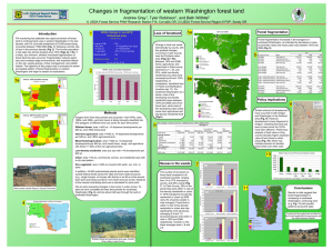 Changes in fragmentation of western Washington forest land Andrew Gray
