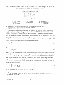 XIV. INTERACTION  OF  LASER  RADIATION  WITH ... MOTION  OF  PARTICLES  IN  MAGNETIC ...