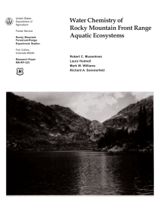 Water Chemistry of Rocky Mountain Front Range Aquatic Ecosystems Robert C. Musselman