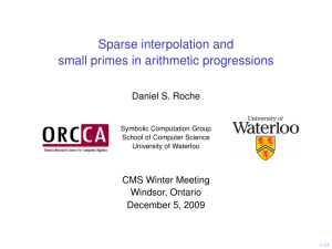 Sparse interpolation and small primes in arithmetic progressions Daniel S. Roche