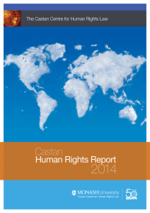 2014 Castan Human Rights Report The Castan Centre for Human Rights Law