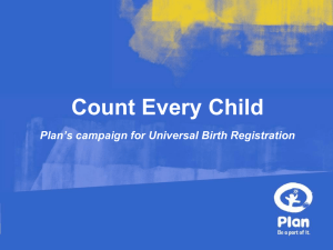 Count Every Child Plan’s campaign for Universal Birth Registration