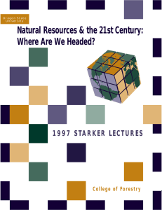 Natural Resources &amp; the 21st Century: Where Are We Headed?