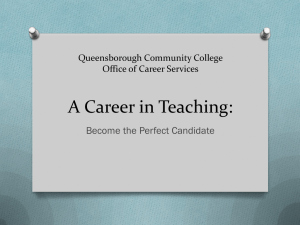 A Career in Teaching: Become the Perfect Candidate Queensborough Community College