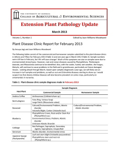 Extension	Plant	Pathology	Update Plant Disease Clinic Report for February 2013  March 2013  Volume 1, Number 2   