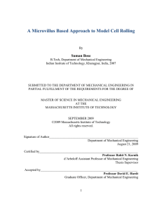 A Microvillus Based Approach to Model Cell Rolling Suman Bose