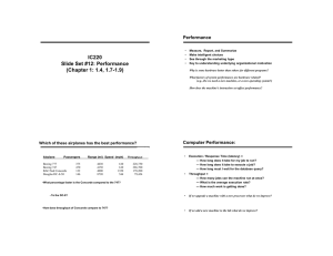 IC220 Slide Set #12: Performance Performance