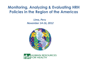 Monitoring, Analyzing &amp; Evaluating HRH Lima, Peru November 14‐16, 2012