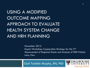 USING A MODIFIED OUTCOME MAPPING APPROACH TO EVALUATE HEALTH SYSTEM CHANGE