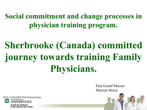 Sherbrooke (Canada) committed journey towards training Family Physicians.