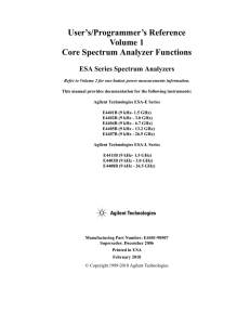 User’s/Programmer’s Reference Volume 1 Core Spectrum Analyzer Functions ESA Series Spectrum Analyzers