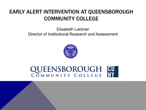 EARLY ALERT INTERVENTION AT QUEENSBOROUGH COMMUNITY COLLEGE  Elisabeth Lackner