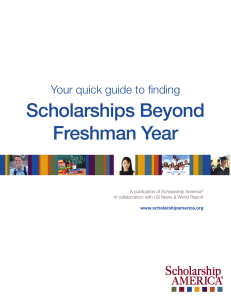 Scholarships Beyond Freshman Year Your quick guide to finding