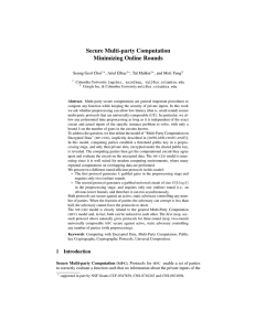 Secure Multi-party Computation Minimizing Online Rounds Seung Geol Choi , Ariel Elbaz