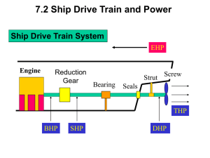7.2 Ship Drive Train and Power Ship Drive Train System Engine Reduction