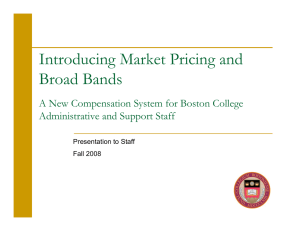 Introducing Market Pricing and Broad Bands Administrative and Support Staff
