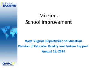 Mission: School Improvement West Virginia Department of Education