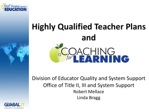 Highly Qualified Teacher Plans and Division of Educator Quality and System Support