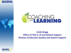 Linda Bragg Office of Title II, III and System Support