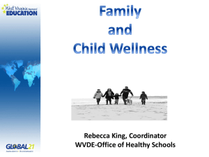 Rebecca King, Coordinator WVDE-Office of Healthy Schools