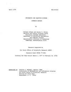 April  1978 ESL-IR-815 STOCHASTIC AND ADAPTIVE SYSTEMS (INTERIM REPORT)