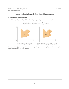 Lesson 44. Double Integrals Over General Regions, cont. 1