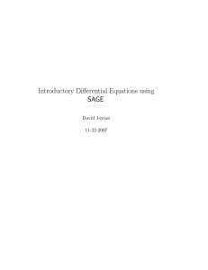 Introductory Differential Equations using SAGE David Joyner 11-22-2007