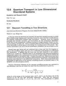 Transport  in  Low  Dimensional 12.0 Disordered  Systems Quantum