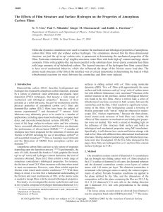 The Effects of Film Structure and Surface Hydrogen on the... Carbon Films G. T. Gao, Paul T. Mikulski,