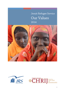 Our Values Jesuit Refugee Service 2014
