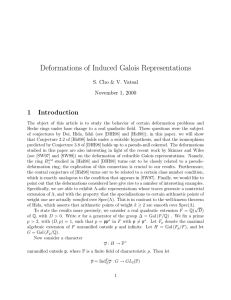 Deformations of Induced Galois Representations 1 Introduction S. Cho &amp; V. Vatsal
