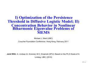 I) Optimization of the Persistence Threshold in Diffusive Logistic Model; II)