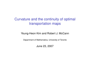 Curvature and the continuity of optimal transportation maps June 23, 2007