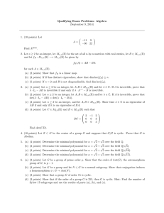 Qualifying Exam Problems: Algebra (September 9, 2014) 1. (10 points) Let